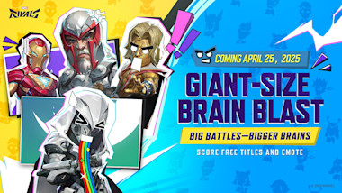Marvel Rivals Patch 20250425 – New Mode Giant-Size Brain Blast and Fixes! blog article