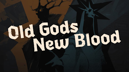 Old Gods New Blood